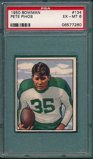 1950 Bowman Football #134 Pete Pihos PSA 6