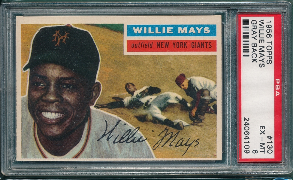1956 Topps #130 Willie Mays PSA 6 *Gray*