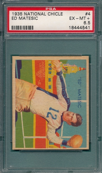 1935 National Chicle #4 Ed Matesic PSA 6.5