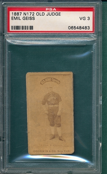 1887 N172 #182-1 Emil Geiss Old Judge Cigarettes PSA 3