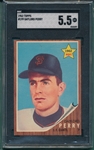 1962 Topps #199 Gaylord Perry SGC 5.5 *Rookie*