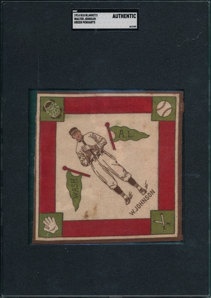 1914 B18 Blankets Walter Johnson SGC Authentic *Green Pennants*