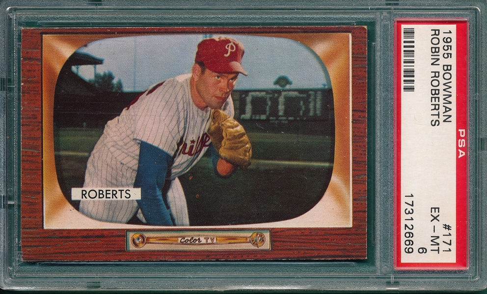1955 Bowman #171 Robin Roberts PSA 6