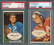 1953 Bowman Football #21 Layne PSA 4 & #56 Tittle, PSA 5, Lot of (2)