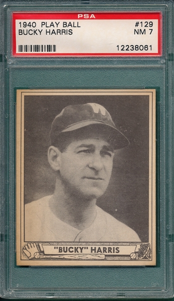 1940 Play Ball #129 Bucky Harris PSA 7