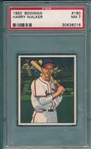 1950 Bowman #180 Harry Walker PSA 7