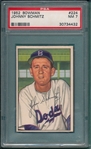 1952 Bowman #224 Johnny Schmitz PSA 7