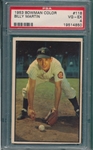 1953 Bowman Color #118 Billy Martin PSA 4