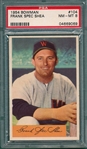 1954 Bowman #104 Frank Spec Shea PSA 8