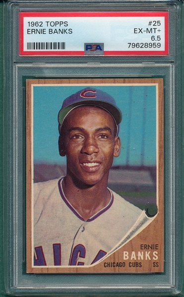 1962 Topps #25 Ernie Banks PSA 6.5
