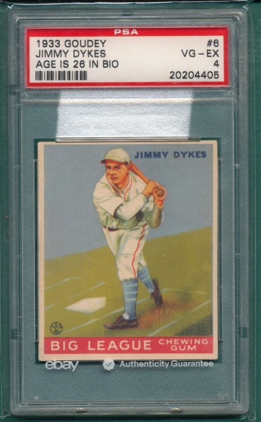 1933 Goudey #6 Jimmy Dykes PSA 4 *Age 26*