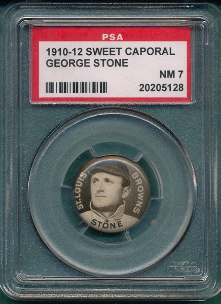 1910-12 Sweet Caporal Pin, George Stone, PSA 7