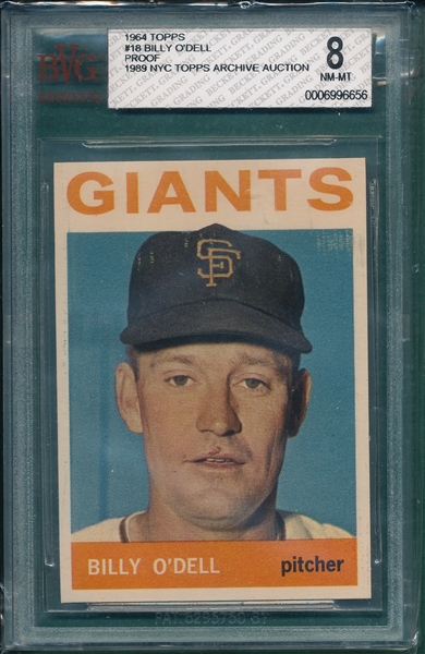 1964 Topps #18 Billy O'Dell BVG 8 *Proof*