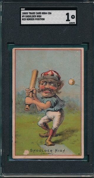 1880s H804-15A #9 Shoulder High, Red Border Position, SGC 1