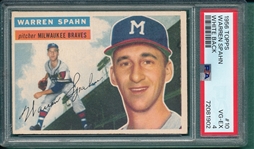 1956 Topps #10 Warren Spahn PSA 4 *White*